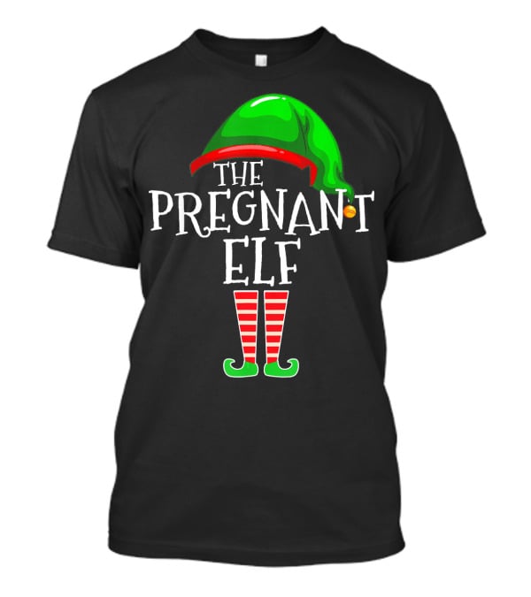 The Pregnant Elf Family Matching Group Christmas Costume T-Shirt