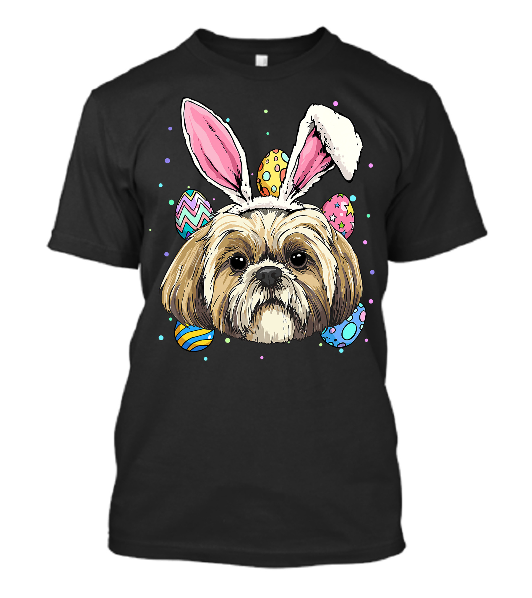 Shih Tzu Easter Bunny Dog Pet Owner Breeder Animal With Colorful Eggs T-Shirt