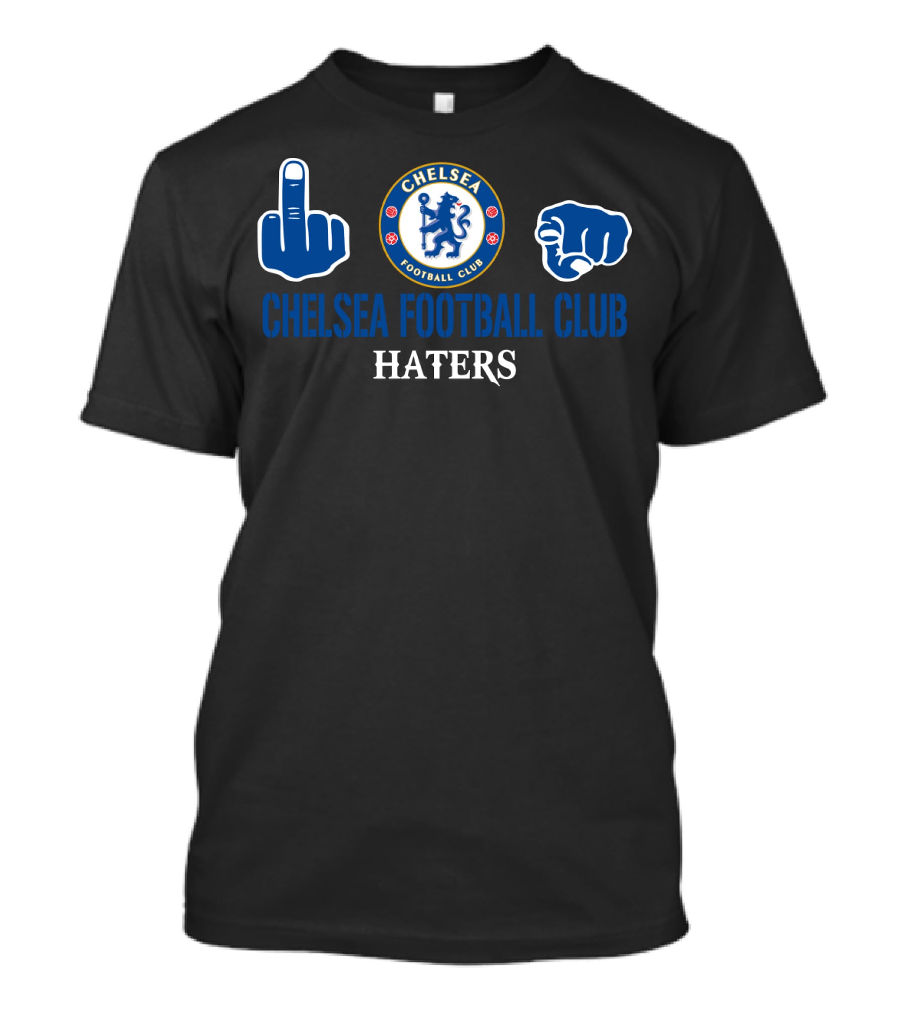 Chelsea Football Club Haters Fist Gesture T-Shirt